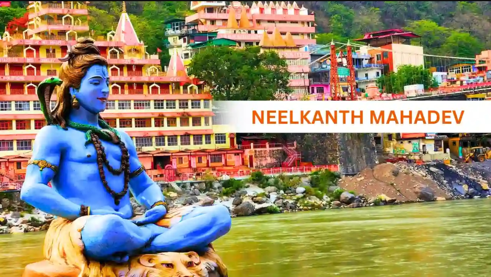 Neelkanth Mahadev Temple sacred Shiva pilgrimage Rishikesh